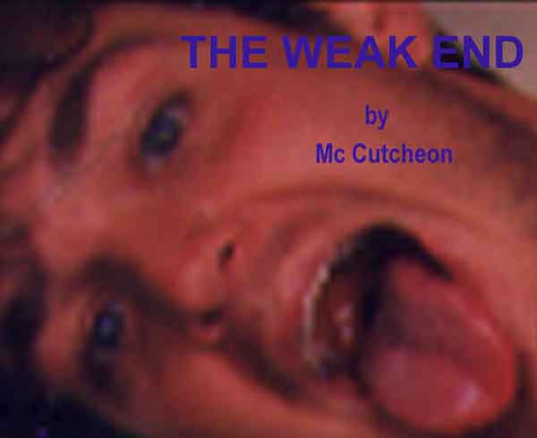 The Weak End